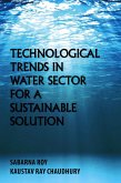Technological Trends in Water Sector for a Sustainable Solution (eBook, ePUB)