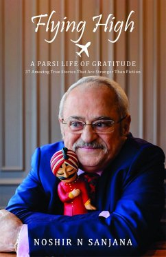 Cover Flying High -A Parsi Life of Gratitude (eBook, ePUB)