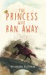 The Princess Who Ran Away (eBook, ePUB) - Bild 1