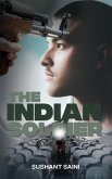 The Indian Soldier - A Story of Faith (eBook, ePUB) The Indian Soldier - A Story of Faith (eBook, ePUB)
