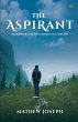 THE ASPIRANT: Memoirs of a Monk Turned... - Bild 1