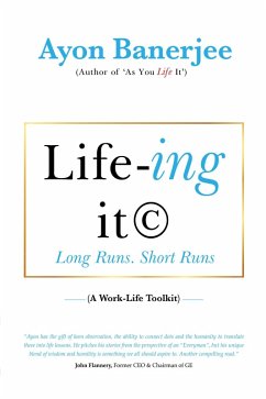 Life-Ing It - Long Runs. Short Runs (eBook, ePUB) - Banerjee, Ayon