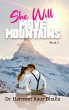 She Will Move Mountains - Book 1... - Bild 1