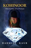 Kohinoor - The Journey of a Woman (eBook, ePUB)