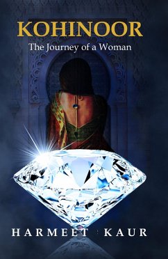 Cover Kohinoor - The Journey of a Woman (eBook, ePUB)