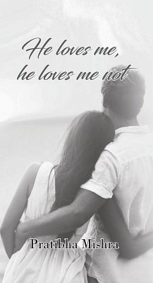 Cover He loves me, He loves me not (eBook, ePUB)