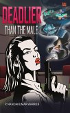 Deadlier Than the Male (eBook, ePUB)