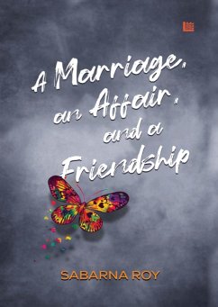 Cover A Marriage, an Affair, and a Friendship (eBook, ePUB)