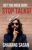 Hey You Rock Buoy, Stop Talks! (eBook, ePUB)