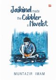 Jaihind made the Cobbler a Novelist (eBook, ePUB)