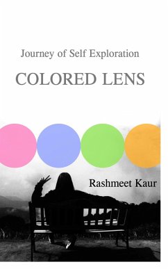 Cover Colored Lens - Journey of Self- Exploration (eBook, ePUB)