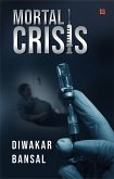 Mortal Crisis (eBook, ePUB)