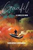 Gaafil: A Careless Man (eBook, ePUB)