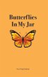 Butterflies In My Jar (eBook, ePUB) - Bild 1