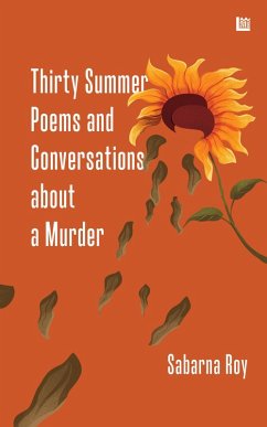 Cover Thirty Summer Poems and Conversations about a Murder (eBook, ePUB)
