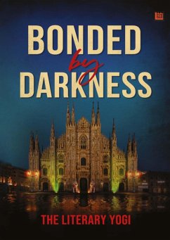 Bonded by Darkness (eBook, ePUB) - Yogi, The Literary