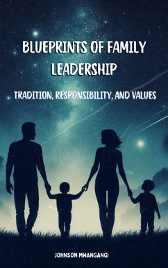 Cover Blueprints of Family Leadership: Tradition, Responsibility, and Values (eBook, ePUB)