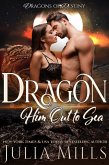 Dragon Him Out to Sea (Dragon Guard Series, #52) (eBook, ePUB) Dragon Him Out to Sea (Dragon Guard Series, #52) (eBook, ePUB)