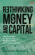 Rethinking Money and Capital: New... - Bild 1