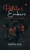 Petals & Embers: Poems by and for the Ruminating Mind (eBook, ePUB)