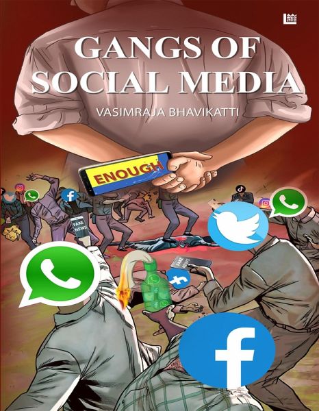 Gangs of Social Media (eBook, ePUB) Gangs of Social Media (eBook, ePUB)