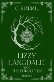 Lizzy Langdale and the Forgotten (eBook, ePUB) Lizzy Langdale and the Forgotten (eBook, ePUB)