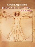 Konuri's Approach to Human Anatomy Neuroanatomy (eBook, ePUB)