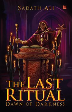 The Last Ritual: Dawn of Darkness (eBook, ePUB) - Ali, Sadath