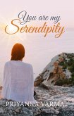 You Are My Serendipity (eBook, ePUB)