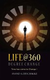 Life@360 Degree Change - Time Has Come to Change ! (eBook, ePUB)