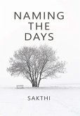 Naming The Days (eBook, ePUB) Naming The Days (eBook, ePUB)