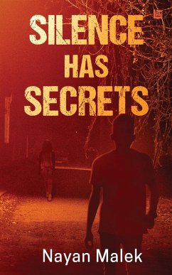 Silence Has Secrets (eBook, ePUB) - Malek, Nayan