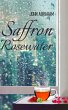 Saffron & Rosewater - Story of Two... - Bild 1
