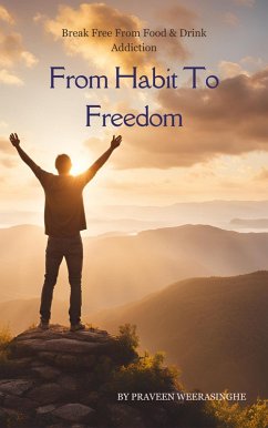 Cover From Habit To Freedom (eBook, ePUB)