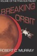 Breaking Orbit: Volume I of the Titan... - Bild 1