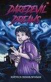 Daredevil Dreams (eBook, ePUB) Daredevil Dreams (eBook, ePUB)