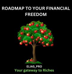 Cover Roadmap To Your Financial Freedom (eBook, ePUB)