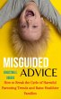 Misguided Advice: How Parenting Trends... - Bild 1