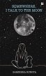Somewhere I Talk to the Moon (eBook,... - Bild 1