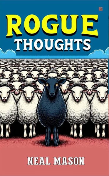 Rogue Thoughts (eBook, ePUB) Rogue Thoughts (eBook, ePUB)