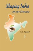Shaping India of Our Dreams (eBook, ePUB)