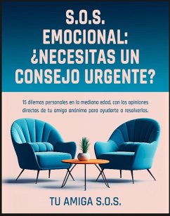 Cover S.O.S. EMOCIONAL: ¿NECESITAS UN CONSEJO URGENTE? (eBook, ePUB)