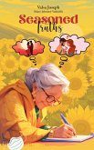 Seasoned Truths (eBook, ePUB) Seasoned Truths (eBook, ePUB)