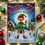Jingles the Elf: Naughty Nights (eBook, ePUB)
