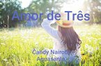 Amor de Três (eBook, ePUB)