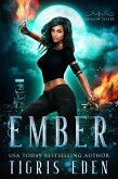 Ember (Hollow Slayers, #1) (eBook, ePUB) Ember (Hollow Slayers, #1) (eBook, ePUB)