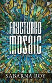 Fractured Mosaic (eBook, ePUB)