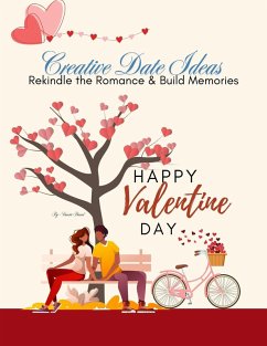 Creative Date Ideas : Rekindle the Romance and Build Memories (eBook, ePUB) - Prasad, Vineeta