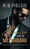 Encensée par le Milliardaire : Un Roman des Célibataires Scandaleusement Riches (eBook, ePUB) Encensée par le Milliardaire : Un Roman des Célibataires Scandaleusement Riches (eBook, ePUB)
