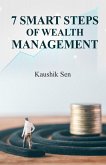 7 Smart Steps Of Wealth Management (eBook, ePUB)